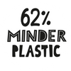 62% minder plastic